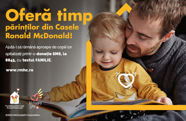 Campania McHappy Day OFERĂ TIMP părinților din Casele Ronald McDonald și ajută familiile să rămână aproape